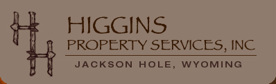 Higgins Property Services in Jackson Hole